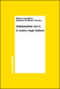 Stetoscopio 2015. Il sentire degli italiani