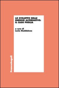 Lo sviluppo delle energie alternative. Il caso Puglia