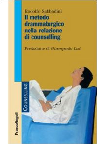 Il metodo drammaturgico nella relazione di counselling