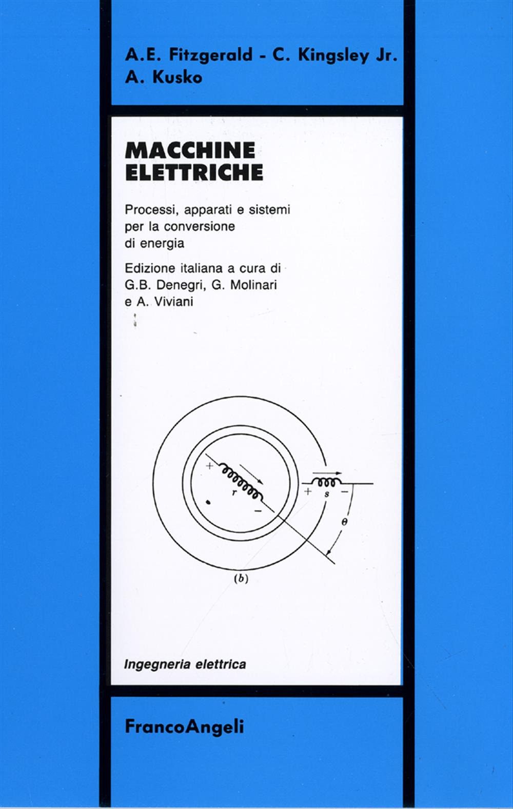 Macchine elettriche. Processi, apparati e sistemi per la conversione di energia