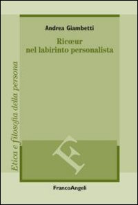 Ricoeur nel labirinto personalista