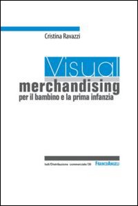 Visual merchandising per il bambino e la prima infanzia