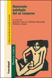 Anoressie: patologie del sé corporeo