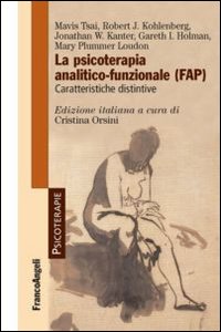 La psicoterapia analitico-funzionale (FAP). Caratteristiche distintive