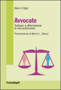 Avvocate. Sviluppo e affermazione di una professione