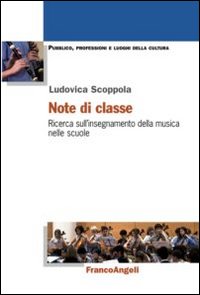 Note di classe. Ricerca sull'insegnamento della musica nelle scuole