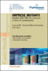 Imprese mutanti. Identikit delle PMI che crescono a ritmo di cambiamento