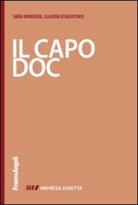 Il capo doc. Gestire con efficacia i rapporti con le persone