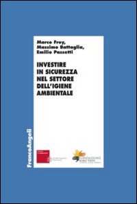 Investire in sicurezza nel settore dell'igiene ambientale