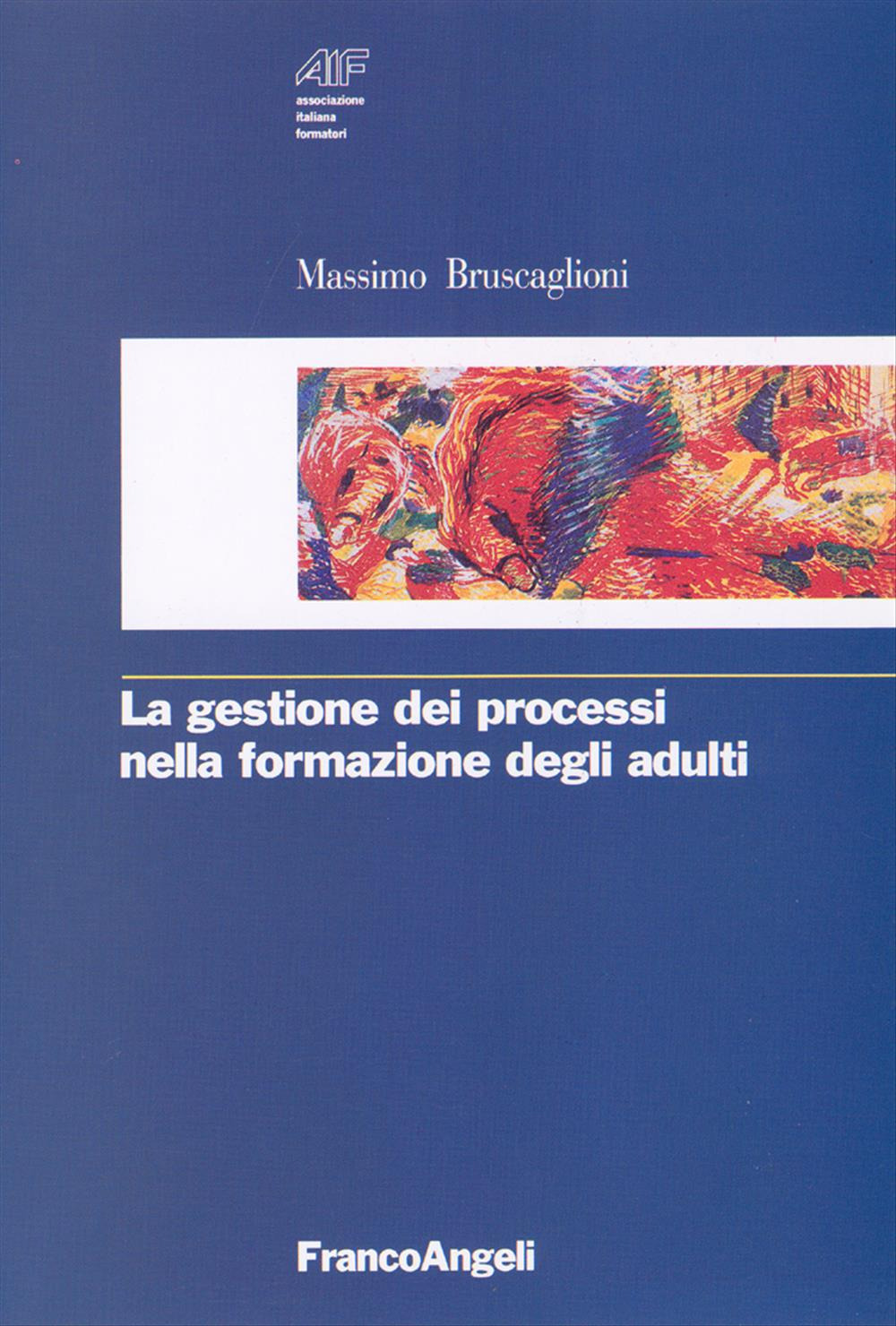 La gestione dei processi nella formazione degli adulti