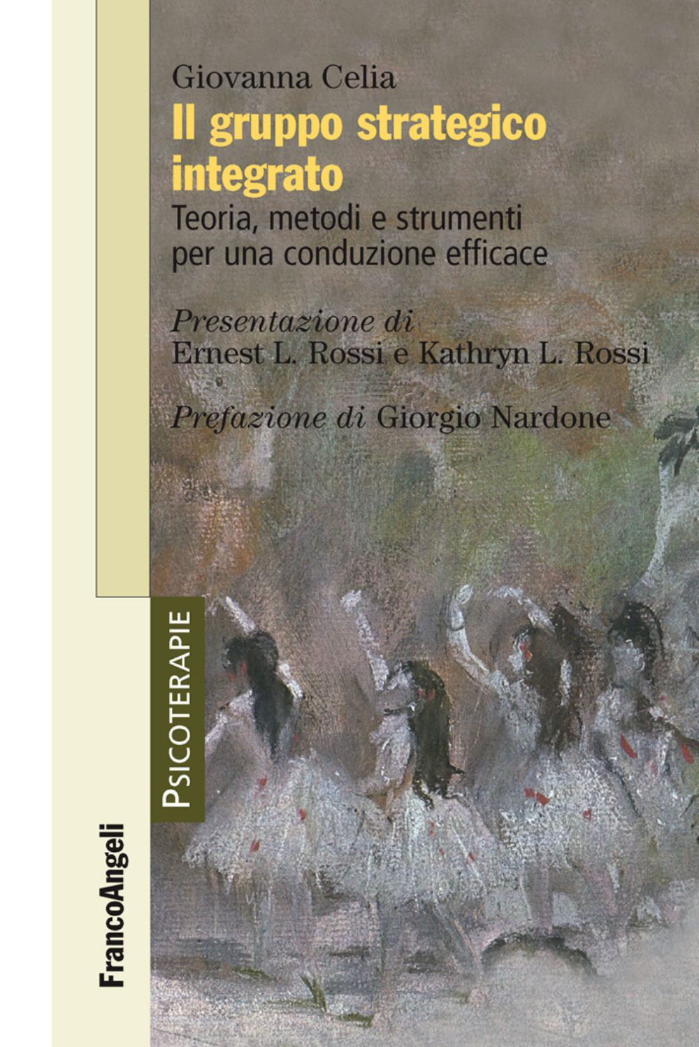 Il gruppo strategico integrato. Teoria, metodi e strumenti per una conduzione efficace