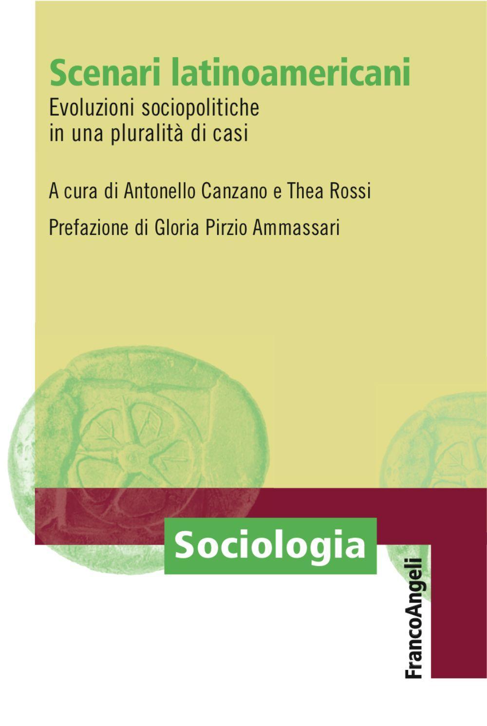 Scenari latino-americani. Evoluzioni sociopolitiche in una pluralità di casi