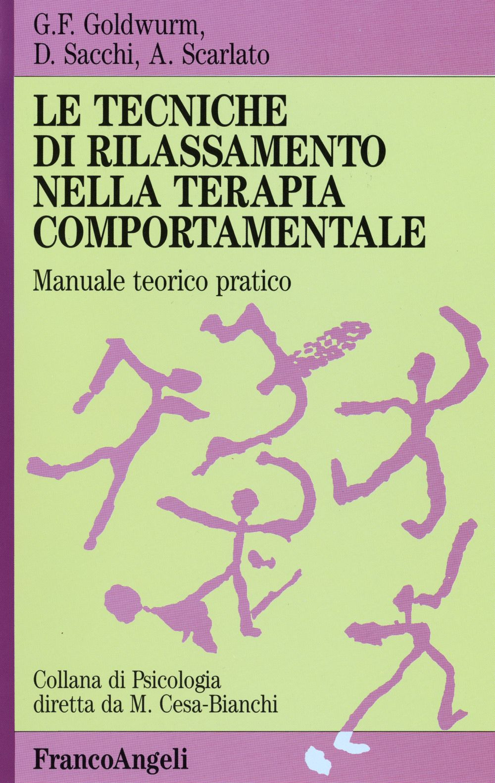 Le tecniche di rilassamento nella terapia comportamentale. Manuale teorico pratico