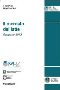 Il mercato del latte. Rapporto 2013