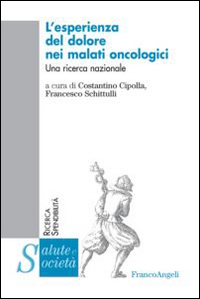 L'esperienza del dolore nei malati oncologici. Una ricerca nazionale