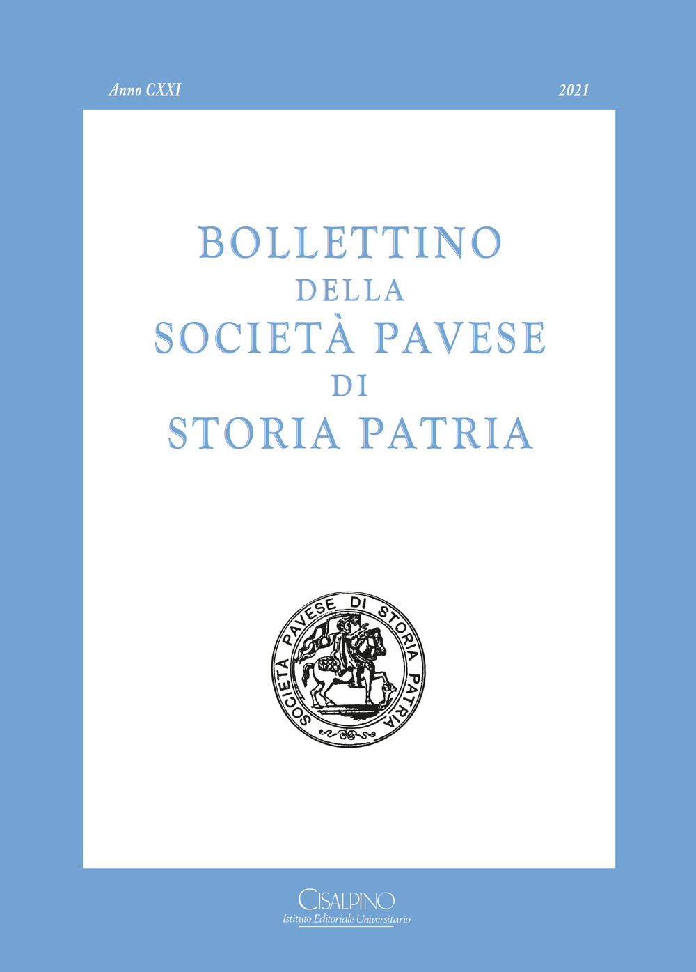 Bollettino della società pavese di storia patria (2021). Vol. 121