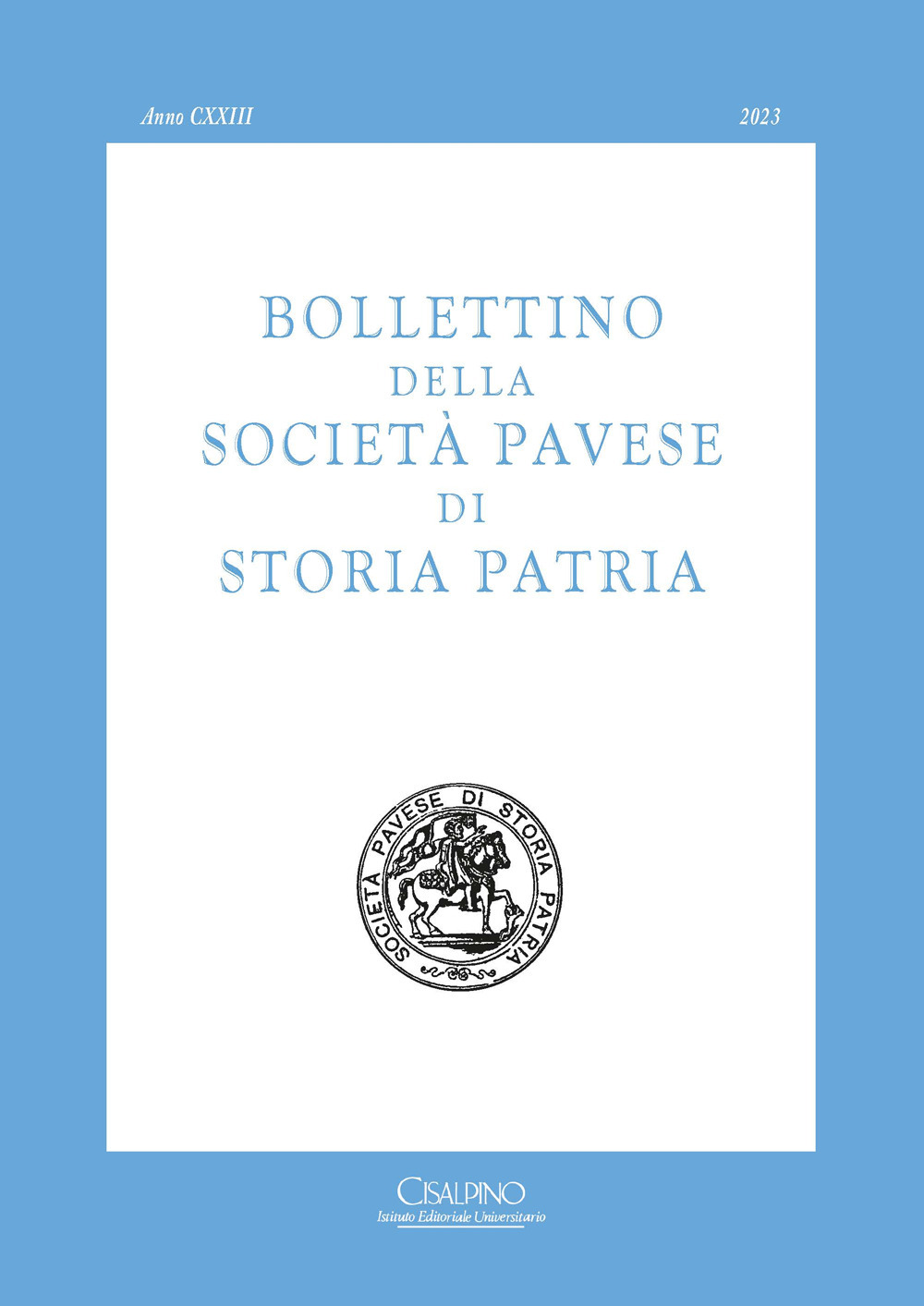Bollettino della società pavese di storia patria (2023). Vol. 123