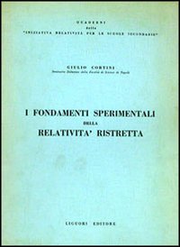 I fondamenti sperimentali della relatività ristretta