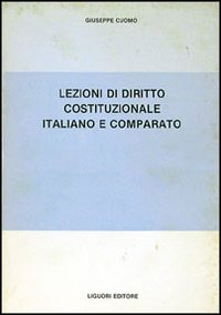 Lezioni di diritto costituzionale italiano e comparato