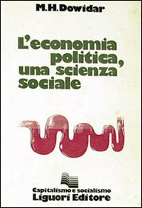 L'economia politica, una scienza sociale