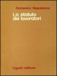 Statuto dei lavoratori e nuovo processo del lavoro. Rassegna di giurisprudenza. Vol. 1: 1971