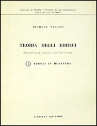 Teoria degli edifici. Vol. 1: Edifici in muratura