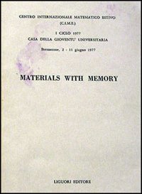 Materials with Memory