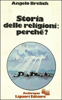 Storia delle religioni perché?