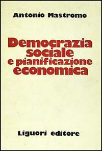 Democrazia sociale e pianificazione economica