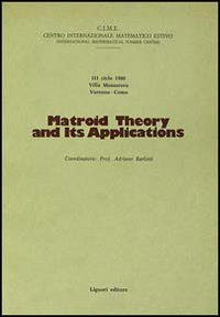 Matroid theory and its applications