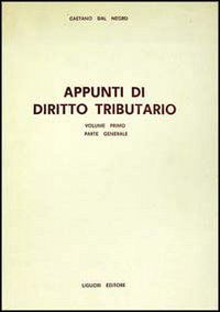 Appunti di diritto tributario. Parte generale