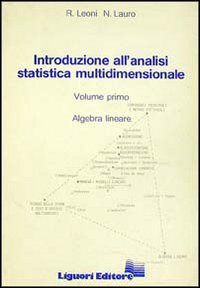 Introduzione all'analisi statistica multidimensionale. Vol. 1: Algebra lineare