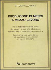 Produzione di merci a mezzo lavoro