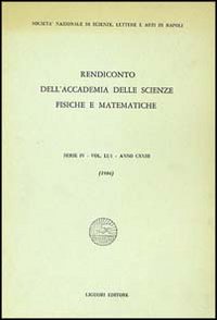 Rendiconto dell'Accademia delle scienze fisiche e matematiche. Serie IV. Vol. 51: Anno 1984