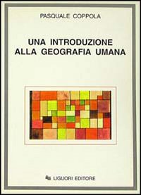 Una introduzione alla geografia umana