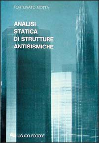 Analisi statica di strutture antisismiche