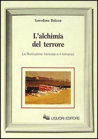 L'alchimia del terrore. La rivoluzione francese e il romanzo