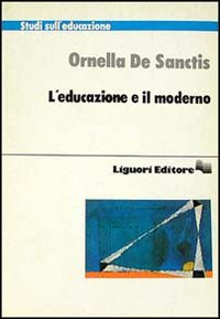 L'educazione e il moderno