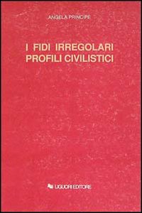 I fidi irregolari. Profili civilistici