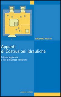 Appunti di costruzioni idrauliche