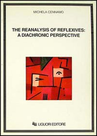 The reanalysis of reflexives: a diachronic perspective