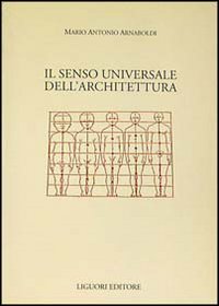 Il senso universale dell'architettura