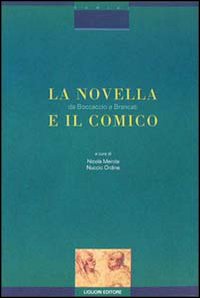 La novella e il comico. Da Boccaccio a Brancati. Atti di Convegno