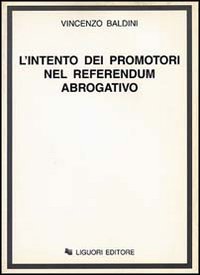 L'intento dei promotori nel referendum abrogativo