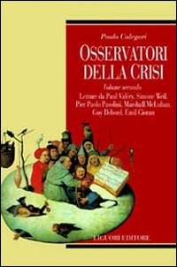 Osservatori della crisi. Vol. 2