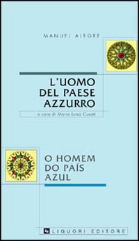 L'uomo del paese azzurro o Homen do país azul