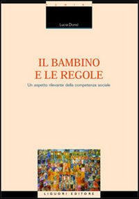 Il bambino e le regole. Un aspetto rilevante della competenza sociale