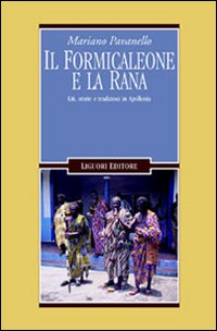 Il formicaleone e la rana. Liti, storie e tradizioni in Apollonia