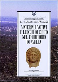 Materiali votivi e luoghi di culto nel territorio di Avella