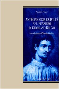 Antropologia e civiltà nel pensiero di Giordano Bruno